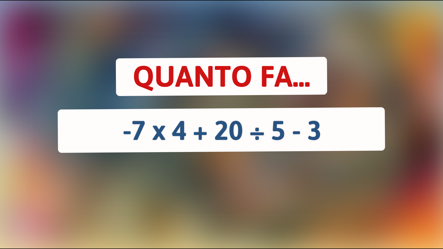 \"Scopri se hai davvero un QI superiore a 130 risolvendo questo enigma matematico!\""